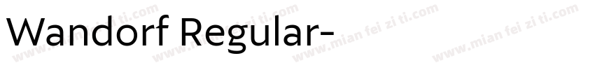 Wandorf Regular字体转换